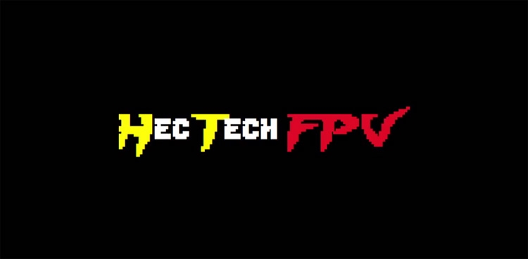 HecTech FPV - Lunch Break Bash